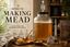 Intro to Making Mead